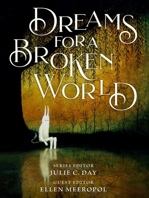 Title details for Dreams for a Broken World by Julie C. Day - Available